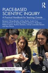Cover image for book Place Based Scientific Inquiry, showing three students touching a soil sample