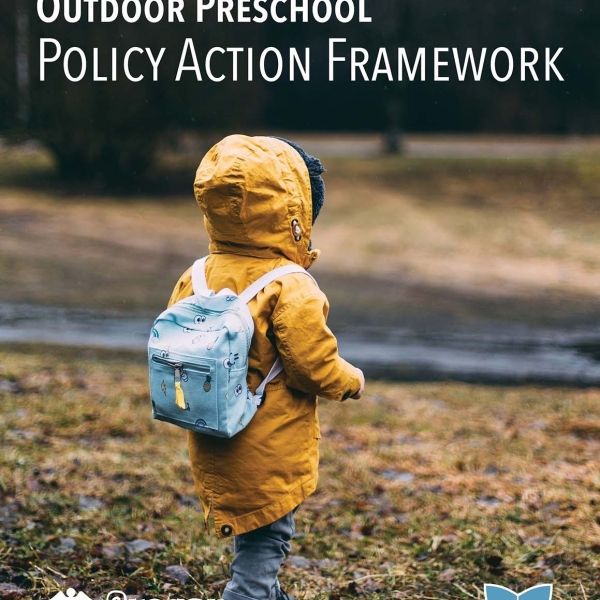 Cover of Outdoor Preschool Policy Action Framework